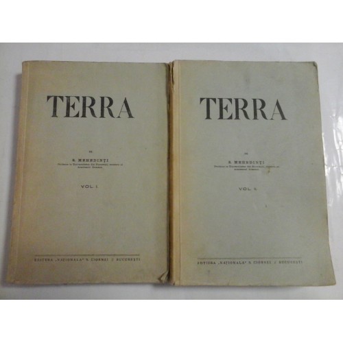 TERRA - S. MEHEDINTI - 2 volume TERRA - S. MEHEDINTI - 2 volume